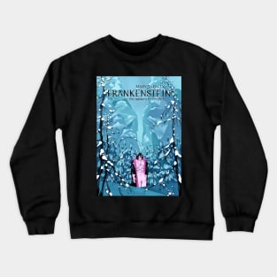 Frankenstein, or the modern Prometheus Crewneck Sweatshirt